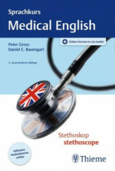 Sprachkurs Medical English - Peter Gross, Daniel C. Baumgart (ISBN: 9783132434431)