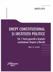 Drept constituțional și instituții politice. Vol. 1. Teoria generală a dreptului constituțional. Drepturi și libertăți. Ediția a 7-a revizuită (ISBN: 9786062718435)