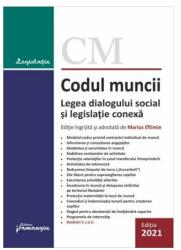 Codul muncii. Legea dialogului social si legislatie conexa. Actualizat la 5 septembrie 2021 - Marius Eftimie (ISBN: 9786062717438)