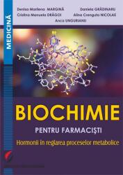 Biochimie pentru farmacişti: hormonii în reglarea proceselor metabolice (ISBN: 9786062812522)