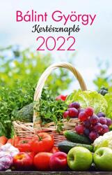 Kertésznapló 2022 (ISBN: 9786155828201)