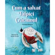Cum a salvat Tălpici Crăciunul (ISBN: 9789733413417)