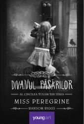 Divanul păsărilor. Miss Peregrine (Vol. 5) - HC (ISBN: 9786069674062)