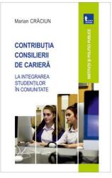 Contribuția consilierii de carieră la integrarea studenților în comunitate (ISBN: 9786067492361)