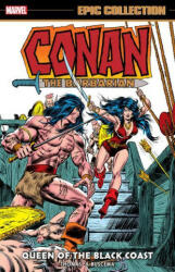 Conan The Barbarian Epic Collection: The Original Marvel Years - Queen Of The Black Coast - Fred Blosser (ISBN: 9781302929558)