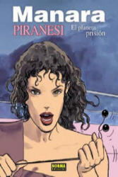 El planeta prisión - Milo Manara, María Ferrer Simó (ISBN: 9788496325623)