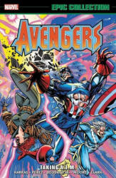 Avengers Epic Collection: Taking A. i. m. - Terry Kavanaugh, George Perez (ISBN: 9781302932336)