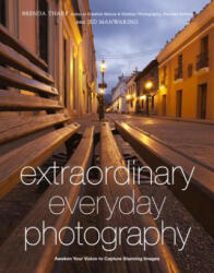 Extraordinary Everyday Photography - Brenda Tharp (2012)