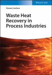 Waste Heat Recovery in Process Industries (ISBN: 9783527348565)