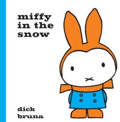 Miffy in the Snow (ISBN: 9781471120855)