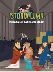 Volumul 15. Istoria lumii. Europa lui Carol cel Mare (ISBN: 9786060736226)