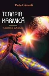 Terapia karmica - Paolo Crimaldi (ISBN: 9789736361937)