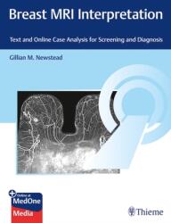 Breast MRI Interpretation - Gillian Newstead (ISBN: 9781626234673)