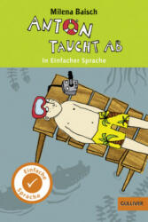 Anton taucht ab - Milena Baisch, Elke Kusche (ISBN: 9783407748904)