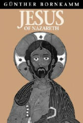 Jesus of Nazareth - Gunther Bornkamm (ISBN: 9780800628871)