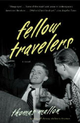 Fellow Travelers - Thomas Mallon (ISBN: 9780307388902)