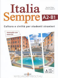 Andreina Sgaglione, Maurizio Trifone: Italia sempre (A2-B1). Manuale di cultura e civilta italiana per stranieri. Con Contenuto digitale per download e accesso on line (ISBN: 9786188492745)