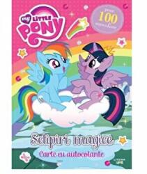 My Little Pony. Sclipiri magice. Carte cu autocolante (ISBN: 9786060736899)
