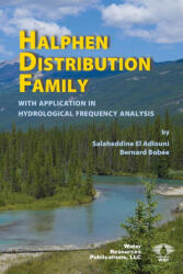 Halphen Distribution Family - Bernard Bobée (ISBN: 9781887201902)