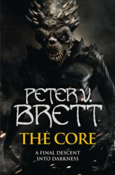 Peter V. Brett - Core - Peter V. Brett (ISBN: 9780007425723)