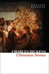 Christmas Stories - Charles Dickens (ISBN: 9780008110628)