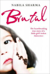 Nabila Sharma - Brutal - Nabila Sharma (ISBN: 9780007438495)