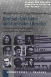 Deutsch-türkische und türkische Literatur - Michael Hofmann, Inga Pohlmeier (ISBN: 9783826052293)