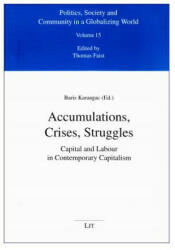 Accumulations, Crises, Struggles - Baris Karaagac (ISBN: 9783643904119)