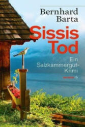 Sissis Tod - Bernhard Barta (ISBN: 9783852189543)