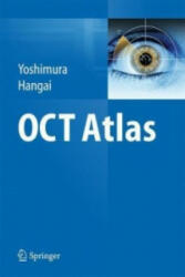 OCT Atlas - Nagahisa Yoshimura, Masanori Hangai (ISBN: 9783642386244)