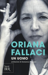 Un uomo - Oriana Fallaci (ISBN: 9788817077668)