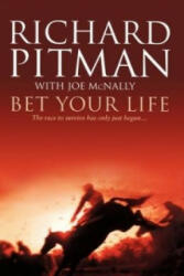 Bet Your Life - Richard Pitman (ISBN: 9780007304899)