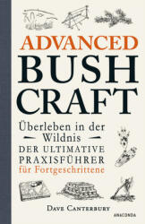Advanced Bushcraft - Überleben in der Wildnis (0000)