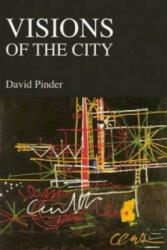 Visions of the City - David Pinder (ISBN: 9780748614882)