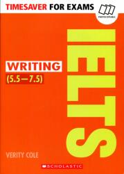 IELTS Writing 5.5-7.5 -Timesaver for Exams (ISBN: 9781407169743)