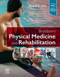 Braddom's Physical Medicine and Rehabilitation - David X. Cifu (ISBN: 9780323625395)