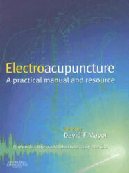 Electroacupuncture - David F Mayor (2007)
