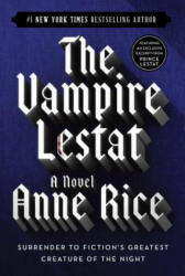 Vampire Lestat - Anne Rice (ISBN: 9780345419644)