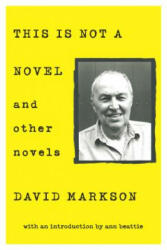 This is Not a Novel and Other Novels - David Markson (ISBN: 9781619027145)