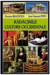 Rădăcinile culturii occidentale (ISBN: 9789737364784)