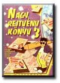 NAGY REJTVÉNYKÖNYV 3 (ISBN: 9789633676905)