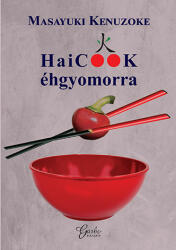 Haicook éhgyomorra (ISBN: 9786156292117)