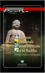 Rețeaua neuronală pentru levitație a lui Buddha (ISBN: 9786069238431)