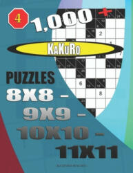 1000 + Kakuro puzzles 8x8 - 9x9 - 10x10 - 11x11 (ISBN: 9781650019123)