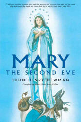 Mary the Second Eve - John Henry Newman, Eileen Breen (ISBN: 9780895551818)