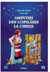Amintiri din copilărie - La cireșe (ISBN: 9786069005354)