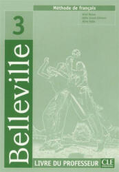 Belleville 3 guide pédagogique - Clément Odile Grand, Vicki Moore, Aline Volte (1991)