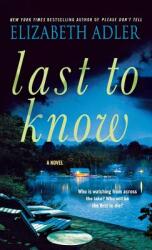 Last to Know (ISBN: 9781250249814)