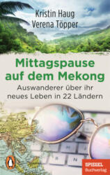 Mittagspause auf dem Mekong - Verena Töpper (ISBN: 9783328106548)