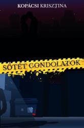 Sötét gondolatok (ISBN: 9786156373274)